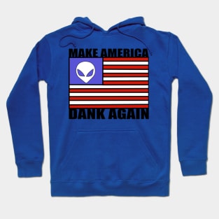 Make America Dank Again Hoodie